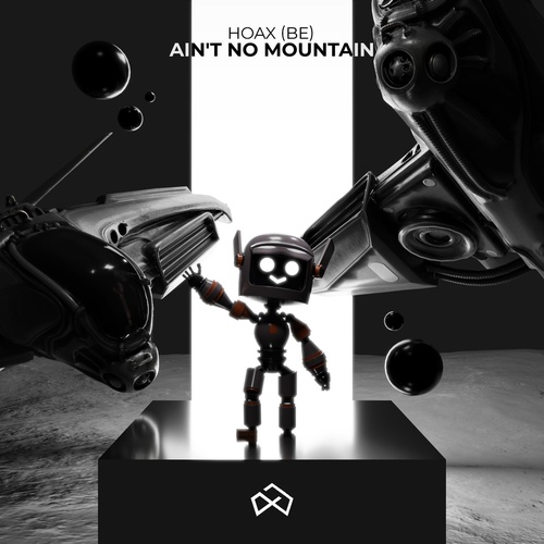 Hoax (BE) - Ain't No Mountain [141]